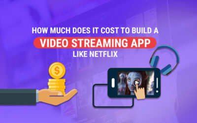 Cost To Develop a Live Video Streaming Apps