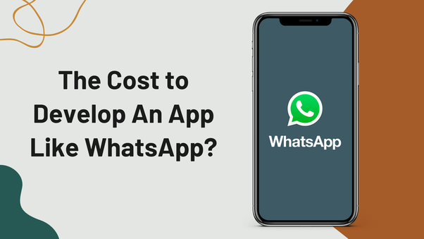 cost to develop app like whatsapp