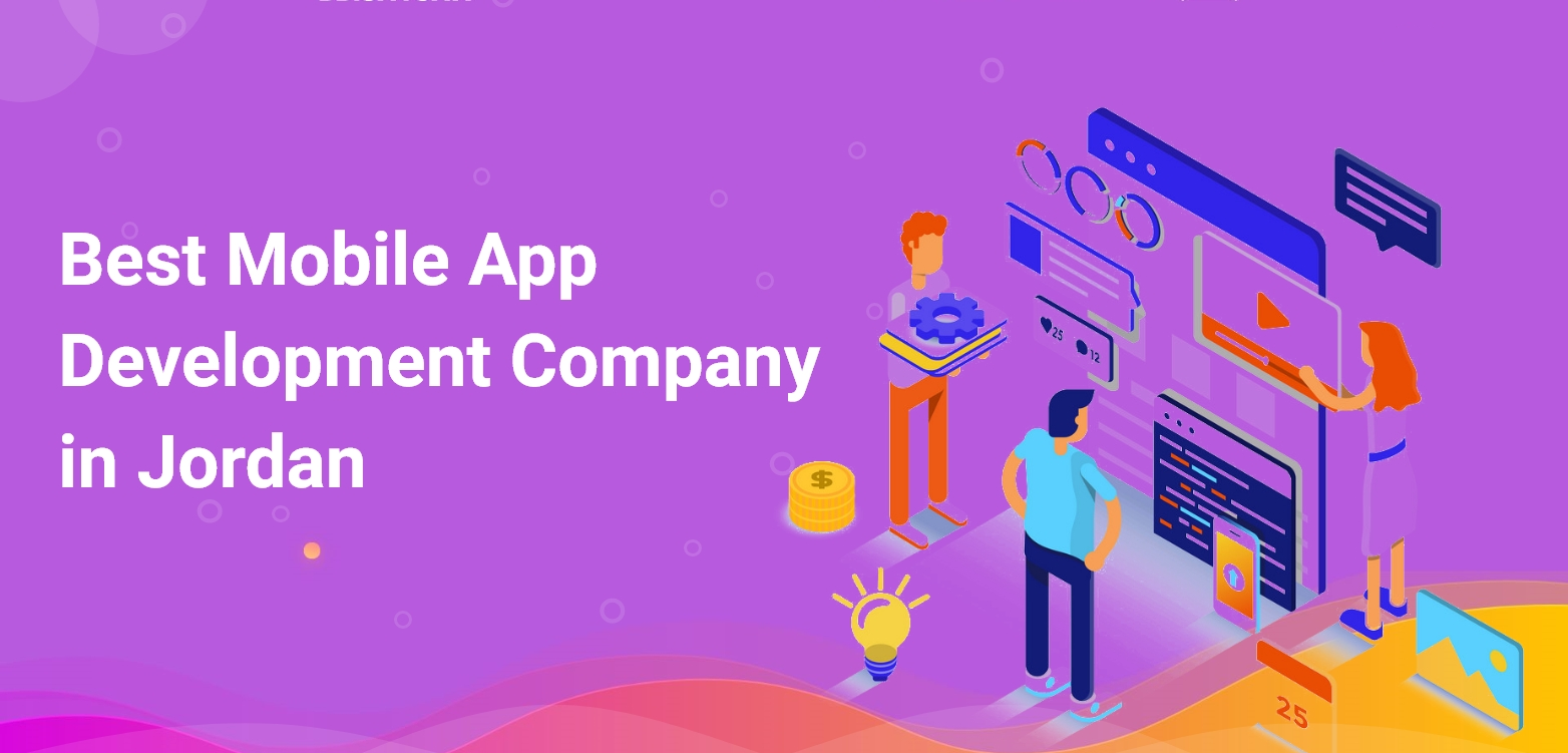 Top Mobile App Development Companies In Amman Jordan 2022