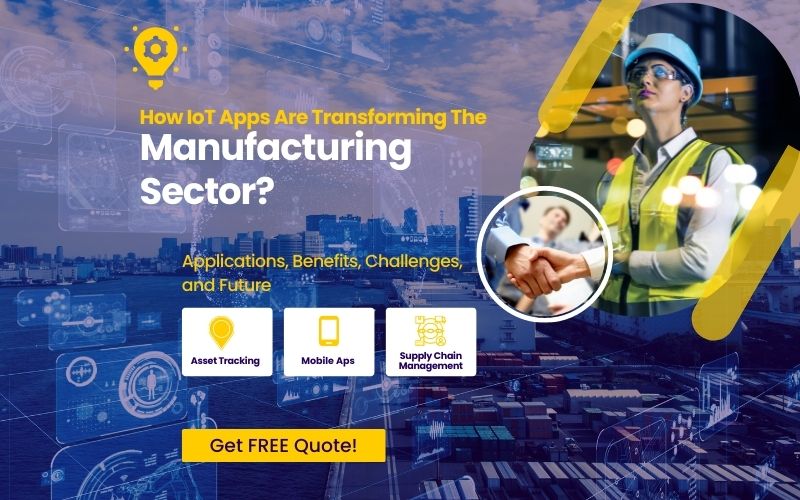 IoT In Manufacturing Sector