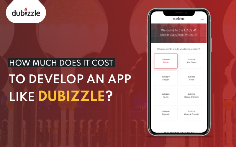 How much does it cost to make an app like Dubizzle