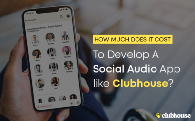 Cost To Develop A Social Audio App like Clubhouse