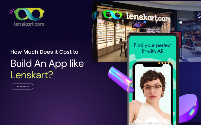 How Much Does it Cost to Build An App like Lenskart