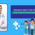 Healthcare App Development Cost